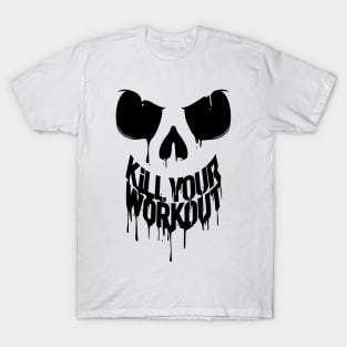 Workout Till you drop T-Shirt